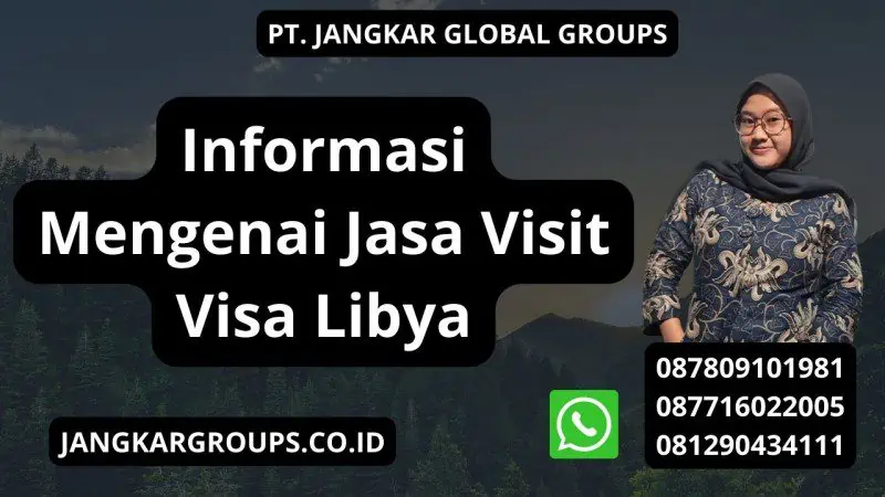 Informasi Mengenai Jasa Visit Visa Libya