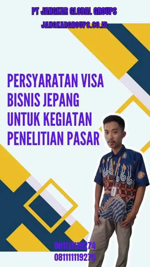 Persyaratan Visa Bisnis Jepang untuk Kegiatan Penelitian Pasar