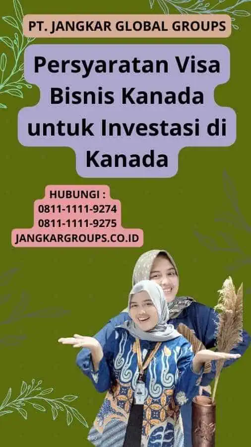 Persyaratan Visa Bisnis Kanada untuk Investasi di Kanada