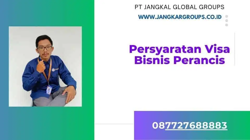 Persyaratan Visa Bisnis Perancis