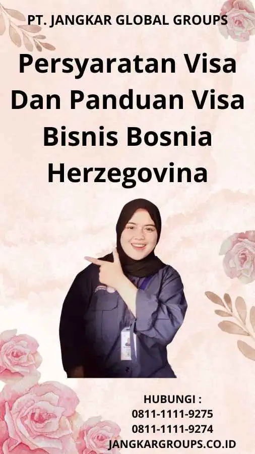 Persyaratan Visa Dan Panduan Visa Bisnis Bosnia Herzegovina