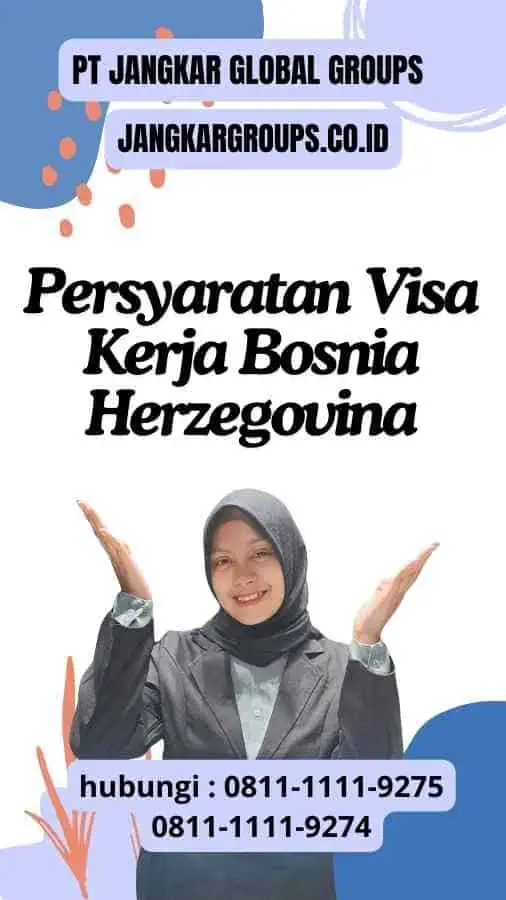 Persyaratan Visa Kerja Bosnia Herzegovina