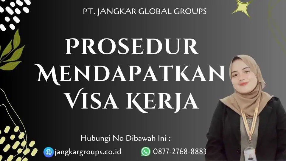 Prosedur Mendapatkan Visa Kerja