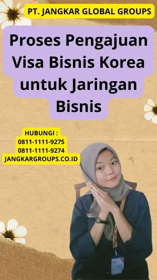 Proses Pengajuan Visa Bisnis Korea untuk Jaringan Bisnis