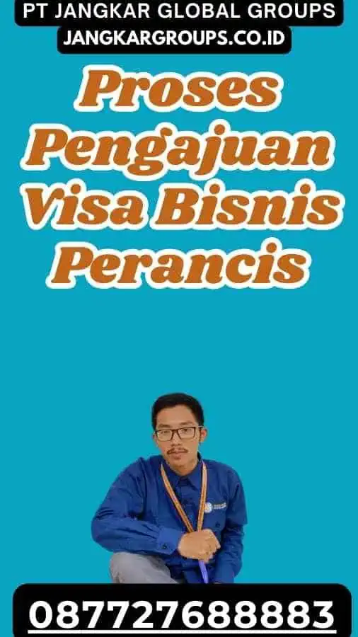 Proses Pengajuan Visa Perancis