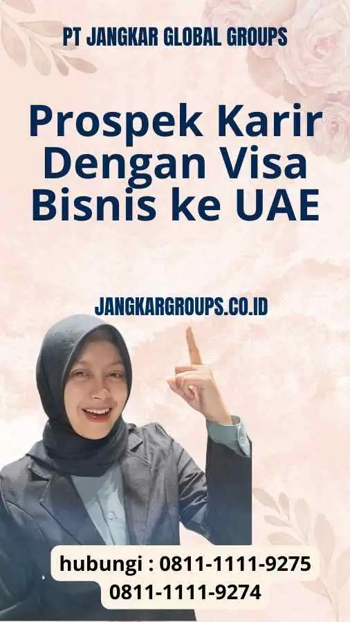 Prospek Karir Dengan Visa Bisnis ke UAE