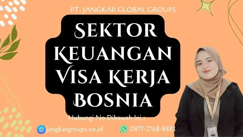 Sektor Keuangan Visa Kerja Bosnia