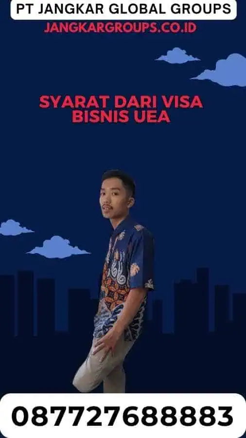 Syarat Dari Visa Bisnis UEA