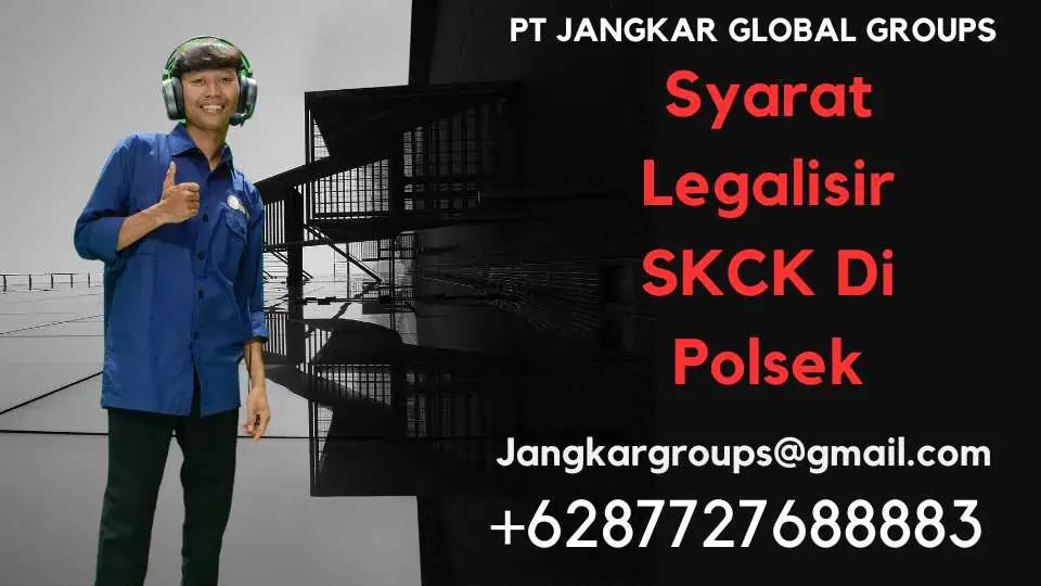 Syarat Legalisir SKCK Di Polsek 