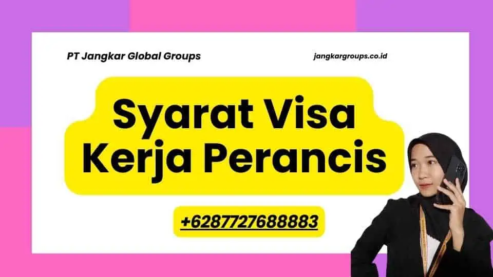 Syarat Visa Kerja Perancis