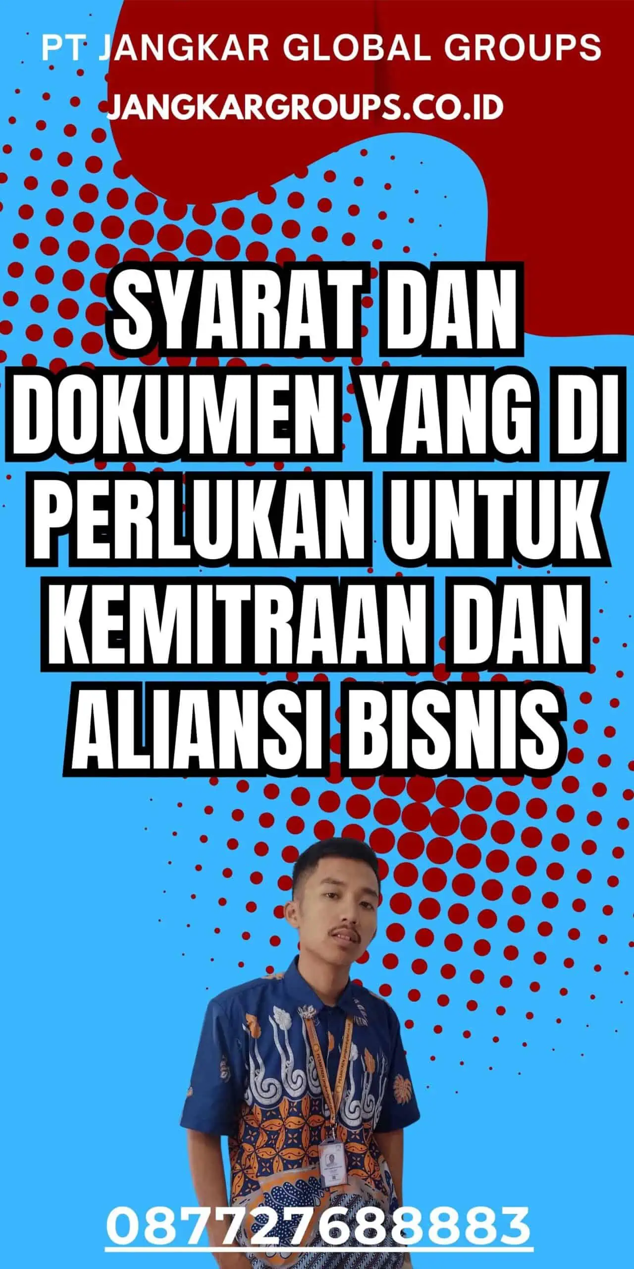 Syarat dan Dokumen yang Di perlukan Untuk Kemitraan dan Aliansi Bisnis