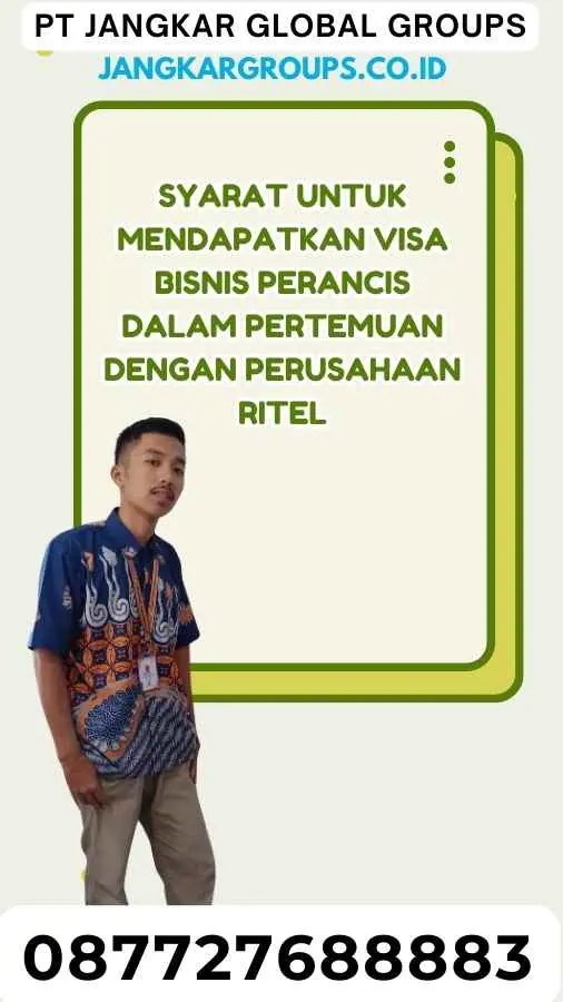 Syarat untuk Mendapatkan Visa Bisnis Perancis Dalam Pertemuan Dengan Perusahaan Ritel