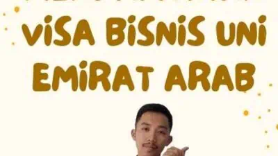 Tips Dan Trik Untuk Mendapatkan Visa Bisnis UEA