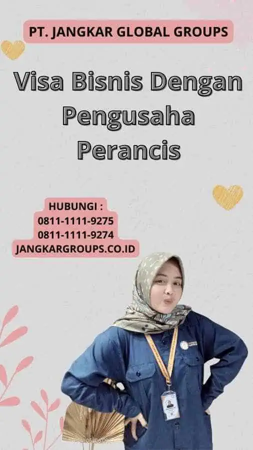 Visa Bisnis Dengan Pengusaha Perancis