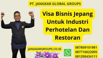 Visa Bisnis Jepang Untuk Industri Perhotelan Dan Restoran