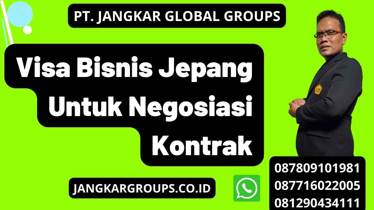 Visa Bisnis Jepang Untuk Negosiasi Kontrak