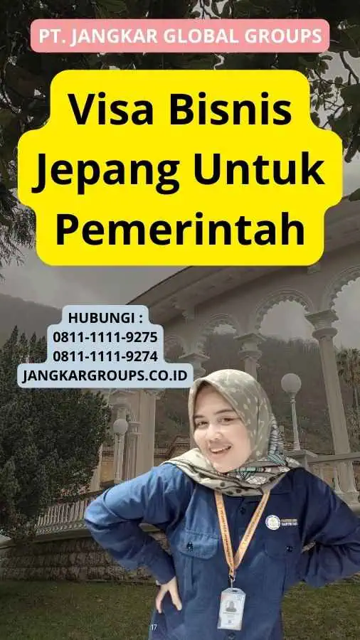 Visa Bisnis Jepang Untuk Pemerintah