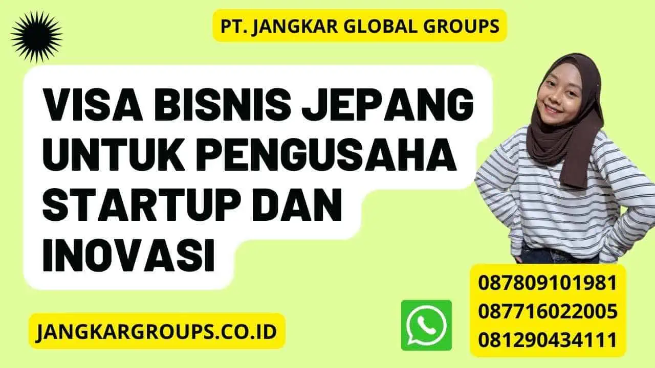 Visa Bisnis Jepang Untuk Pengusaha Startup Dan Inovasi