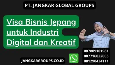 Visa Bisnis Jepang untuk Industri Digital dan Kreatif