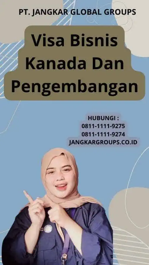 Visa Bisnis Kanada Dan Pengembangan