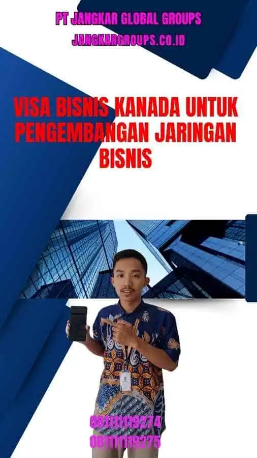 Visa Bisnis Kanada Pengembangan Jaringan Bisnis