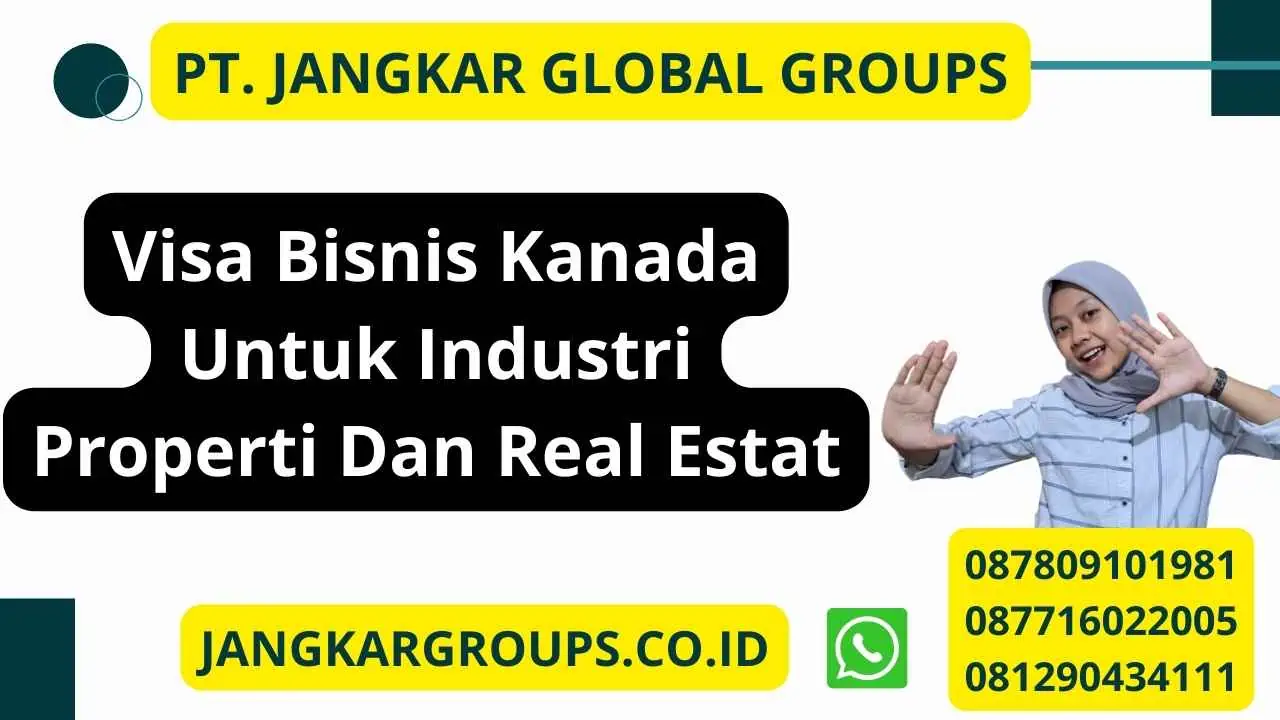 Visa Bisnis Kanada Untuk Industri Properti Dan Real Estat