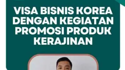 Visa Bisnis Korea Dengan Kegiatan Promosi Produk