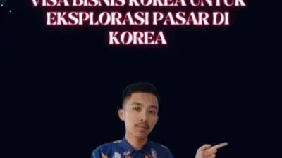 Visa Bisnis Korea Untuk Eksplorasi Pasar Di Korea