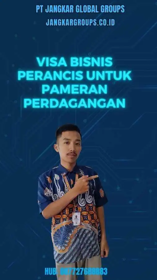 Visa Bisnis Perancis Pameran Perdagangan