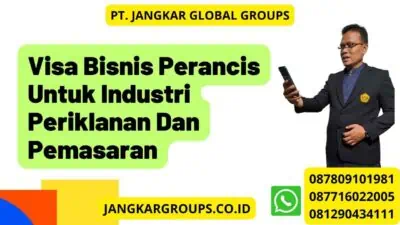 Visa Bisnis Perancis Untuk Industri Periklanan Dan Pemasaran