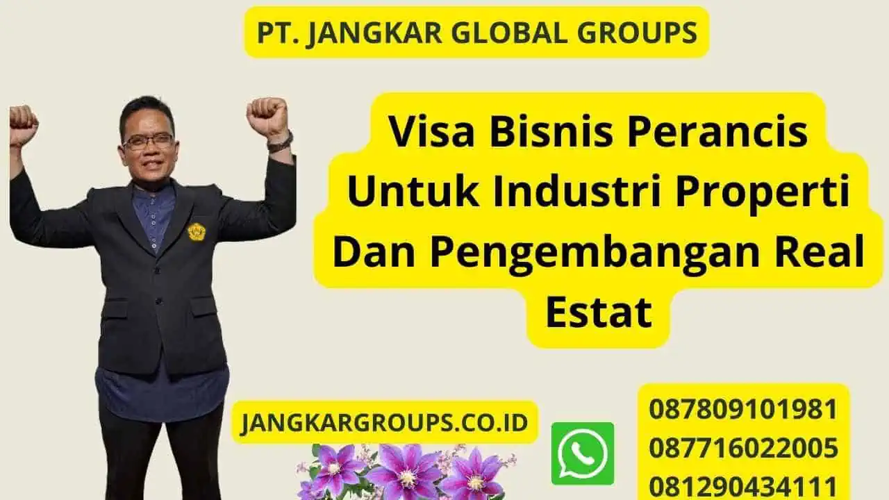 Visa Bisnis Perancis Untuk Industri Properti Dan Pengembangan Real Estat