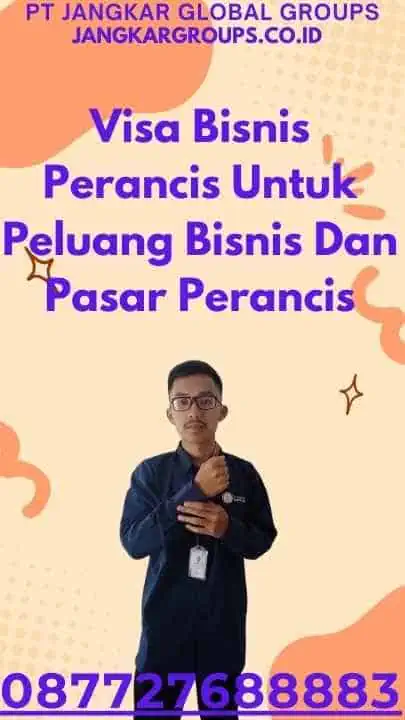 Visa Bisnis Perancis Untuk Peluang Bisnis Dan Pasar