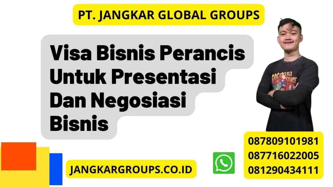 Visa Bisnis Perancis Untuk Presentasi Dan Negosiasi Bisnis