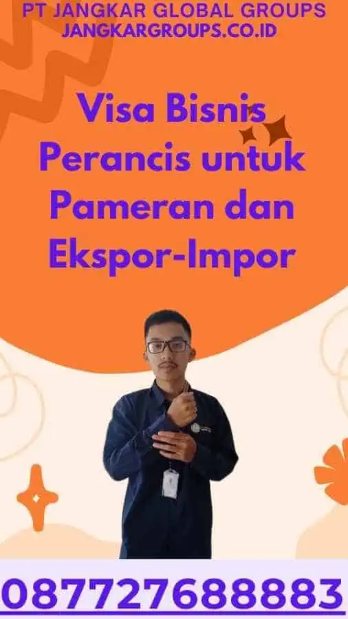 Visa Bisnis Perancis untuk Pameran dan Ekspor