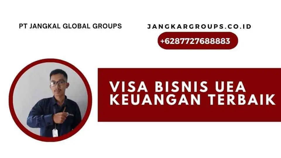 Visa Bisnis UEA Keuangan Terbaik