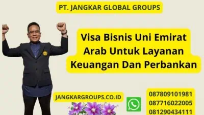 Visa Bisnis Uni Emirat Arab Untuk Layanan Keuangan Dan Perbankan