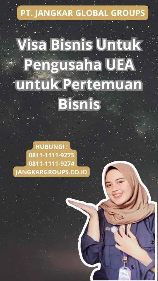 Visa Bisnis Untuk Pengusaha UEA untuk Pertemuan Bisnis