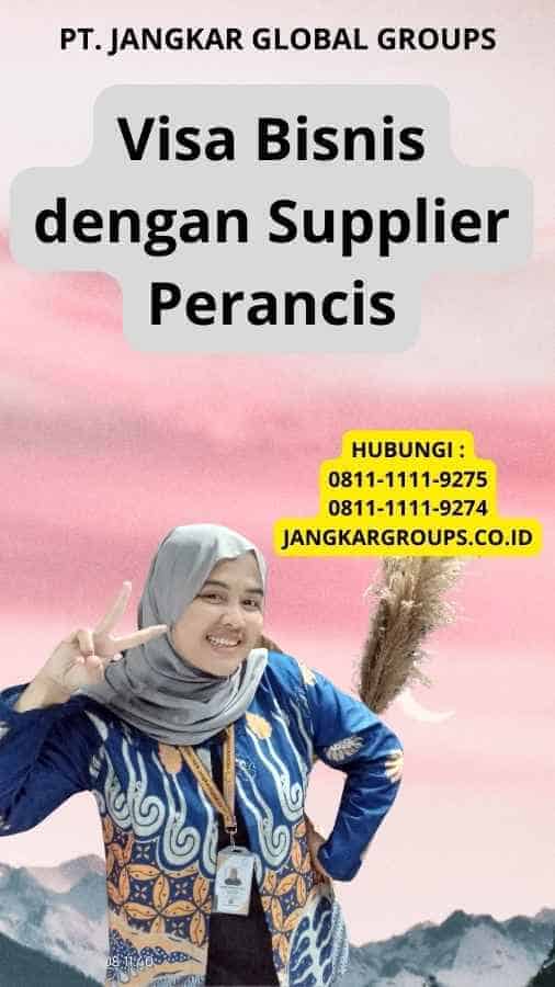 Visa Bisnis dengan Supplier Perancis