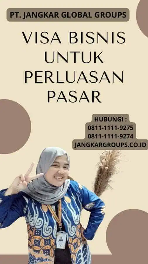 Visa Bisnis untuk Perluasan Pasar