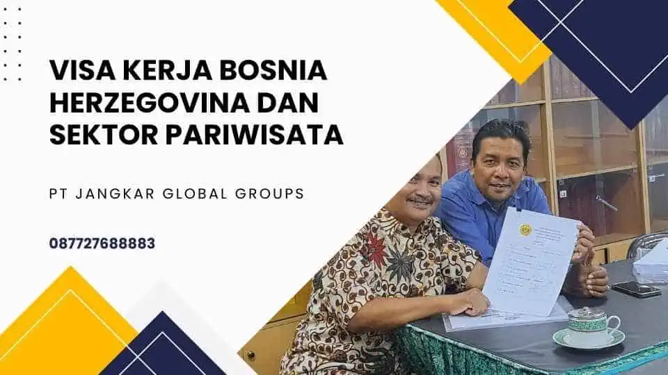 Visa Kerja Bosnia Herzegovina Dan Sektor Pariwisata