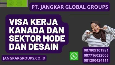 Visa Kerja Kanada Dan Sektor Mode Dan Desain