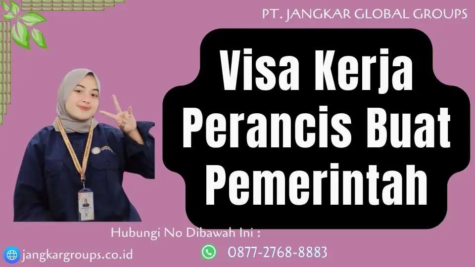 Visa Kerja Perancis Buat Pemerintah