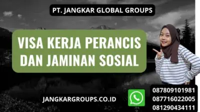 Visa Kerja Perancis Dan Jaminan Sosial