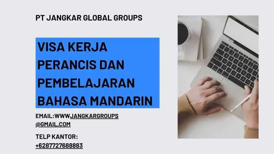 Visa Kerja Perancis Dan Pembelajaran Bahasa Mandarin (1)