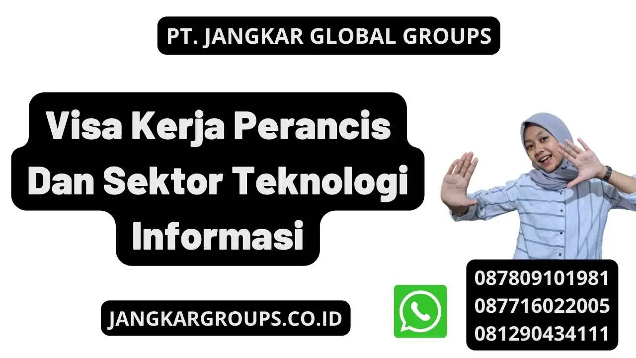 Visa Kerja Perancis Dan Sektor Teknologi Informasi