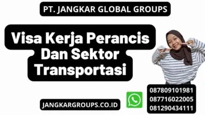 Visa Kerja Perancis Dan Sektor Transportasi