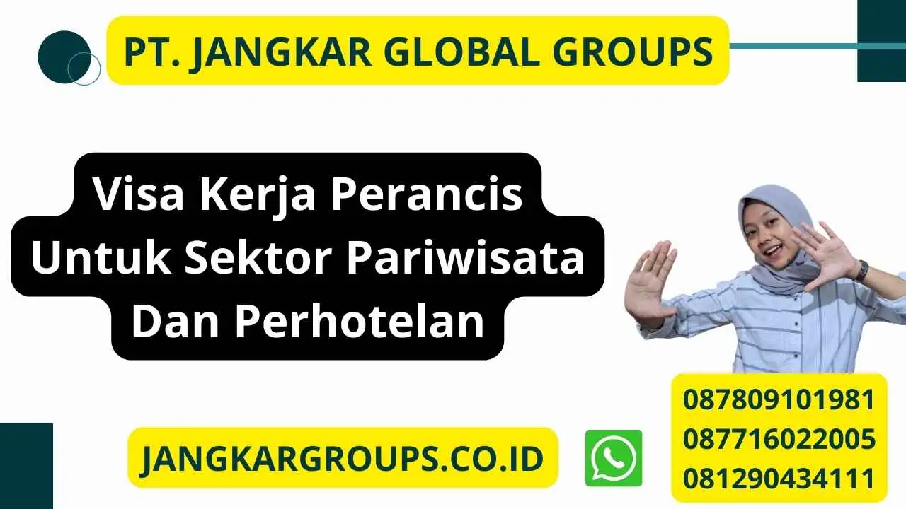 Visa Kerja Perancis Untuk Sektor Pariwisata Dan Perhotelan