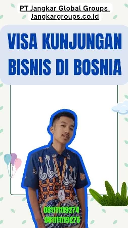 Visa Kunjungan Bisnis di Bosnia