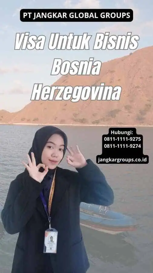 Visa Untuk Bisnis Bosnia Herzegovina