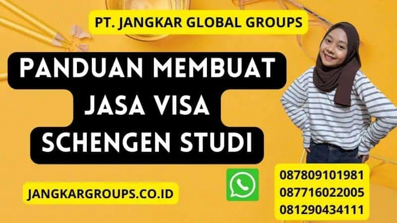 Panduan Membuat Jasa Visa Schengen Studi